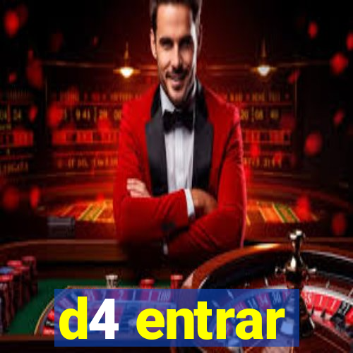 d4 entrar